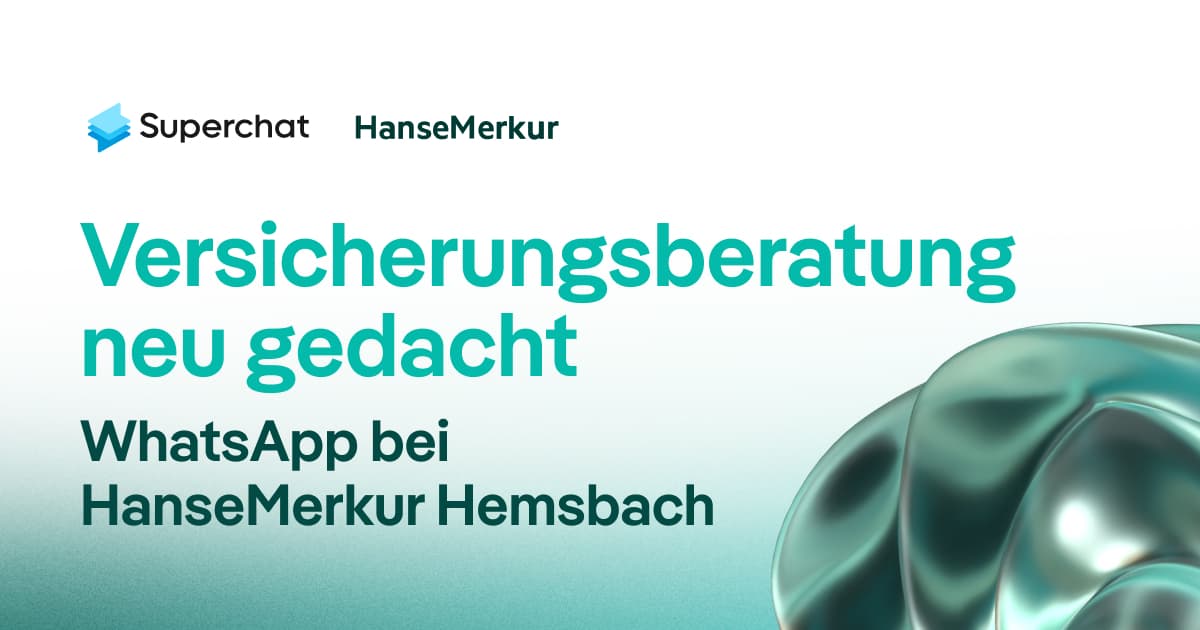Versicherungsberatung neu gedacht: WhatsApp bei HanseMerkur Hemsbach
