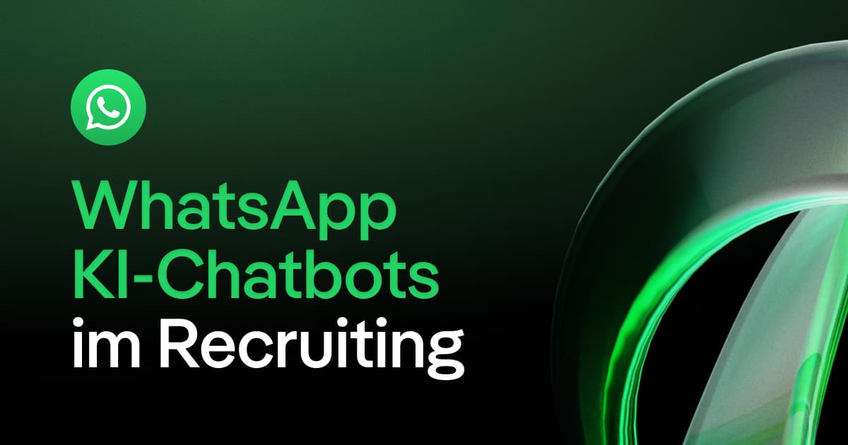 WhatsApp Business KI-Chatbot Summit: Recruiting 2.0