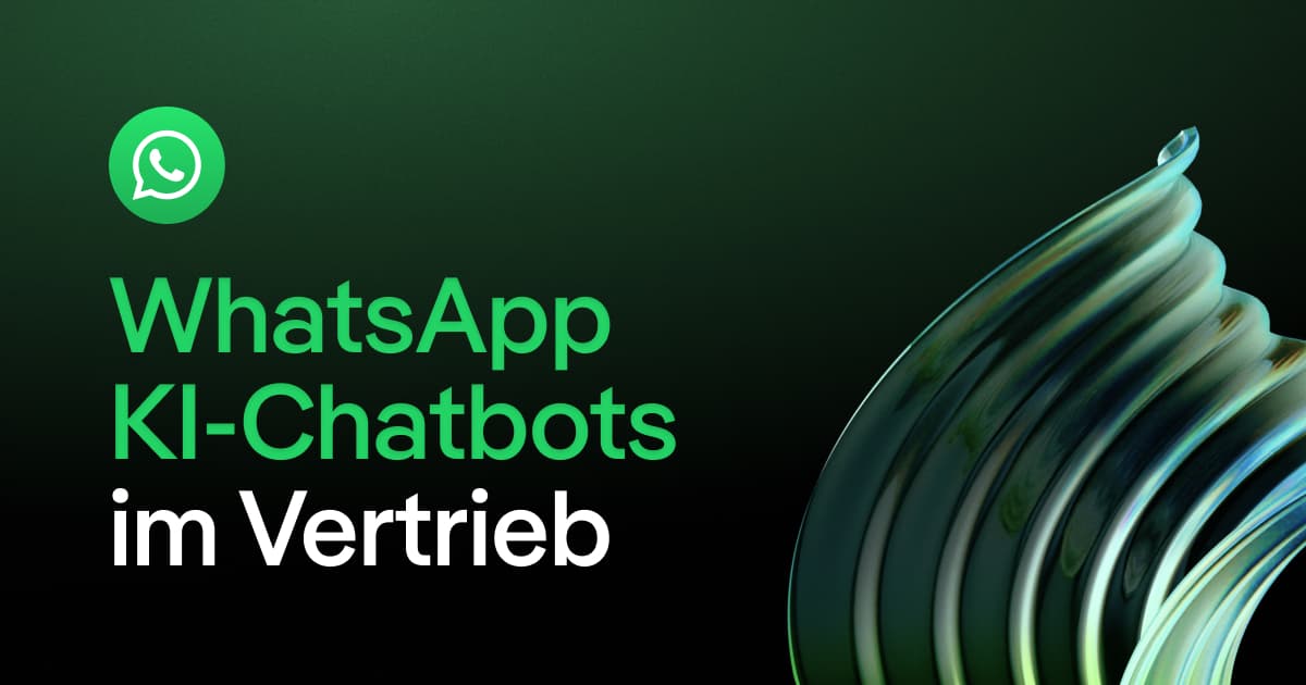 WhatsApp Business KI-Chatbot Summit: Die Revolution im Vertrieb