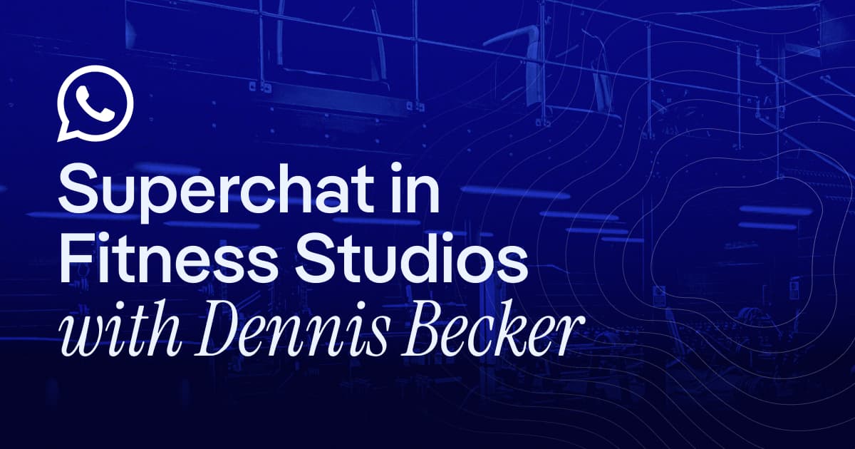 WhatsApp Business für Fitness Studios mit Superchat