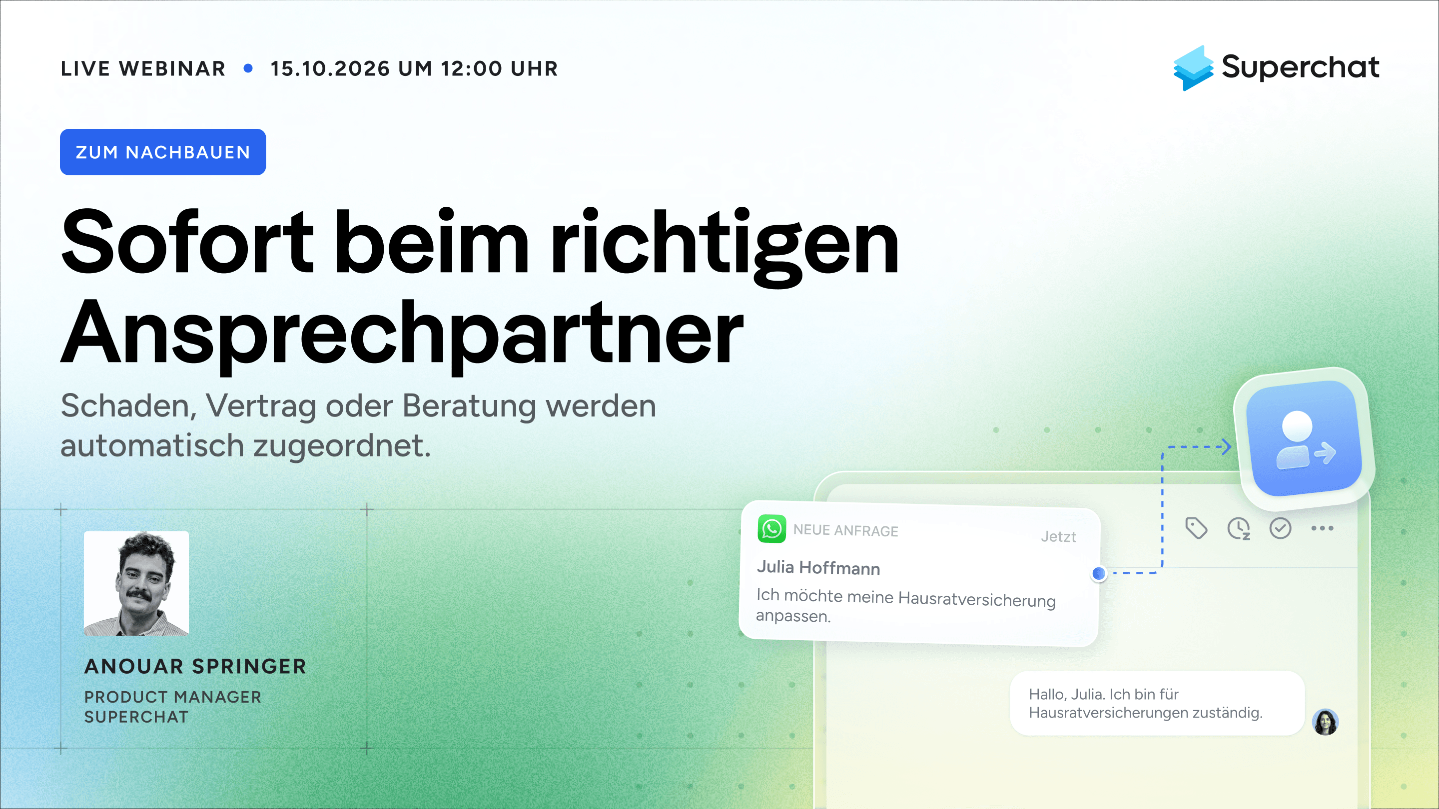 Sofort beim richtigen Ansprechpartner